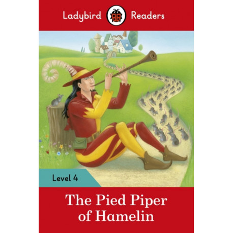 The Ladybird Readers Level 4 - The Pied Piper (ELT Graded Reader)