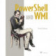 PowerShell and WMI
