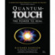 Quantum-Touch: The Power to Heal