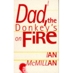 Dad the Donkey's on Fire
