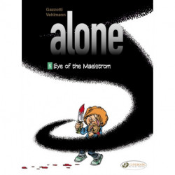 Alone 5 - Eye Of The Maelstrom