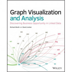 Graph Analysis and Visualization: Discovering Business Opportunity in Linked Data