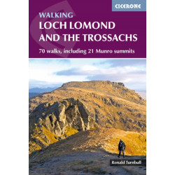 Walking Loch Lomond and the Trossachs: 70 walks, including 21 Munro summits