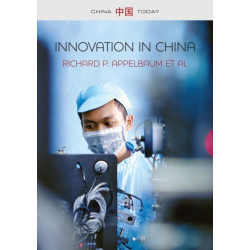 Innovation in China: Challenging the Global Science and Technology System