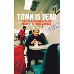 Town Is Dead