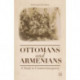 Ottomans and Armenians: A Study in Counterinsurgency