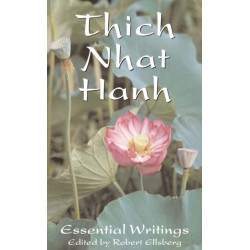 The Essential Thich Nhat Hanh