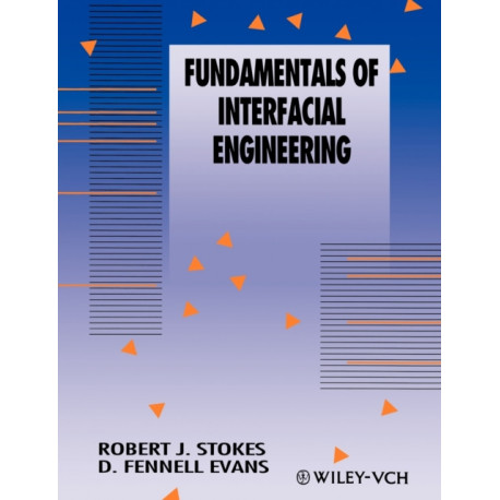 Fundamentals of Interfacial Engineering