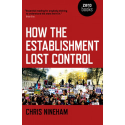 How the Establishment Lost Control