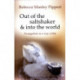 Out of the Saltshaker and into the World: Evangelism As A Way Of Life