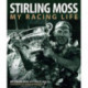 Stirling Moss: My Racing Life