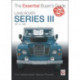 Land Rover Series III: The Essential Buyer’s Guide