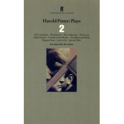 Harold Pinter Plays 2: The Caretaker- Night School- The Dwarfs- The Collection- The Lover