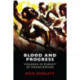 Blood and Progress: Violence in Pursuit of Emancipation