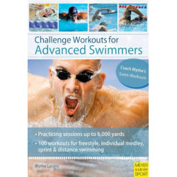 Challenge Workouts for Advanced Swimmer