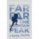 Far, Far the Mountain Peak: A Bumpy Journey