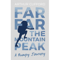 Far, Far the Mountain Peak: A Bumpy Journey