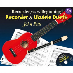 Recorder From The Beginning Recorder & Uke Duets: Recorder and Ukulele Duets