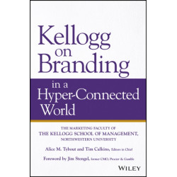 Kellogg on Branding in a Hyper-Connected World
