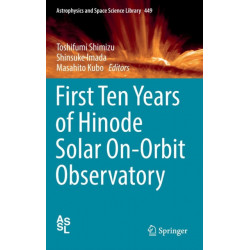 First Ten Years of Hinode Solar On-Orbit Observatory