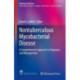 Nontuberculous Mycobacterial Disease: A Comprehensive Approach to Diagnosis and Management
