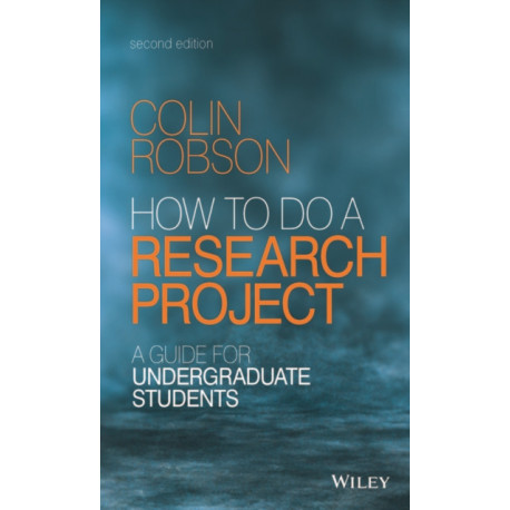 How to do a Research Project: A Guide for Undergraduate Students