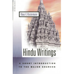 Hindu Writings: A Short Introduction to the Major Sources