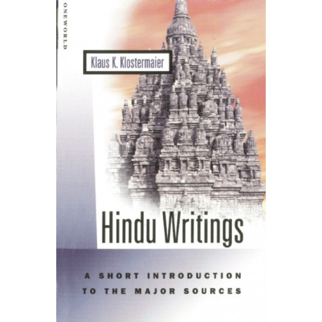 Hindu Writings: A Short Introduction to the Major Sources