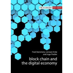 Blockchain and the Digital Economy: The Socio-Economic Impact of Blockchain Technology