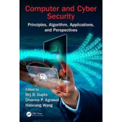 Computer and Cyber Security: Principles, Algorithm, Applications, and Perspectives