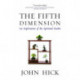 The Fifth Dimension: An Exploration of the Spiritual Realm