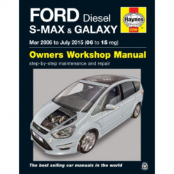 Ford S-MAX & Galaxy Diesel (Mar 06 - July 15) Haynes Repair Manual