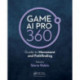 Game AI Pro 360: Guide to Movement and Pathfinding: Guide to Movement and Pathfinding