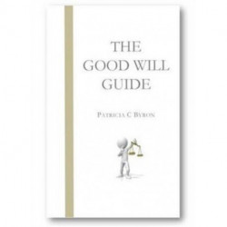 The Good Will Guide: Second Edition