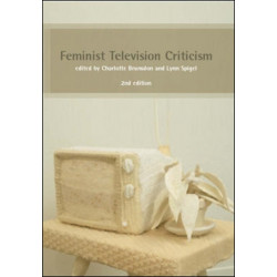 Feminist Television Criticism: A Reader
