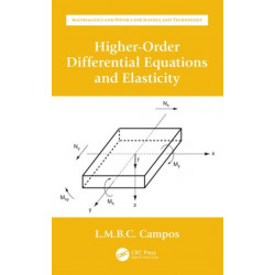 Higher-Order Differential Equations and Elasticity: Ordinary Differential Equations with Applications to Trajectories and Vibrations