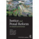 Justice and Penal Reform: Re-shaping the Penal Landscape