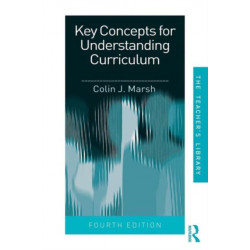 Key Concepts for Understanding Curriculum