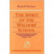 The Spirit of the Waldorf School: Lectures Surrounding the Founding of the First Waldorf School