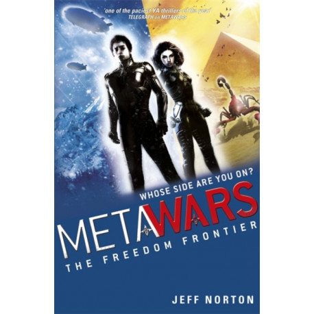MetaWars: The Freedom Frontier: Book 4