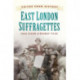 Voices from History: East London Suffragettes
