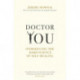 Doctor You: Revealing the science of self-healing