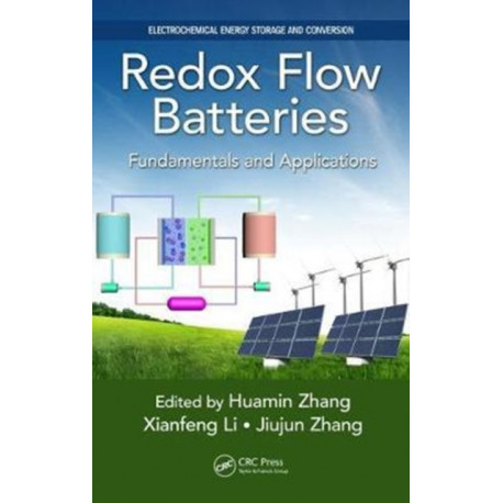 Redox Flow Batteries: Fundamentals and Applications