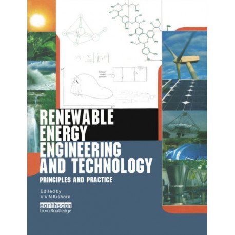 Renewable Energy Engineering and Technology: Principles and Practice