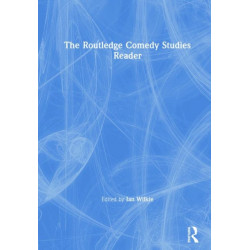 The Routledge Comedy Studies Reader