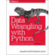 Data Wrangling with Python: Tips and Tools to Make Your Life Easier