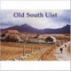 Old South Uist: with Eriskay and Benbecula