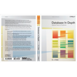 Database in Depth: Relational Theory for Practitioners