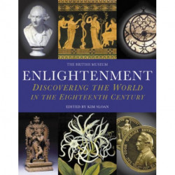 Enlightenment: Discovering the World in the Eighteenth Century