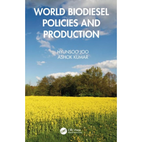 World Biodiesel Policies and Production